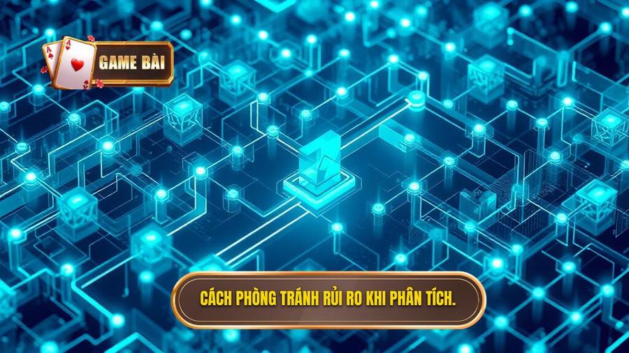Phân tích đa chiều: Rủi ro và cách phòng tránh