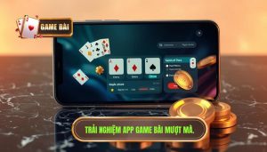 App game bài có mượt không? Đánh giá trải nghiệm tại keepbeerlocal.com