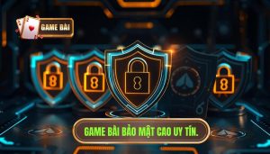 Game Bài Bảo Mật Cao: Lựa Chọn Số 1 Cho Game Thủ Tại Keepbeerlocal.com